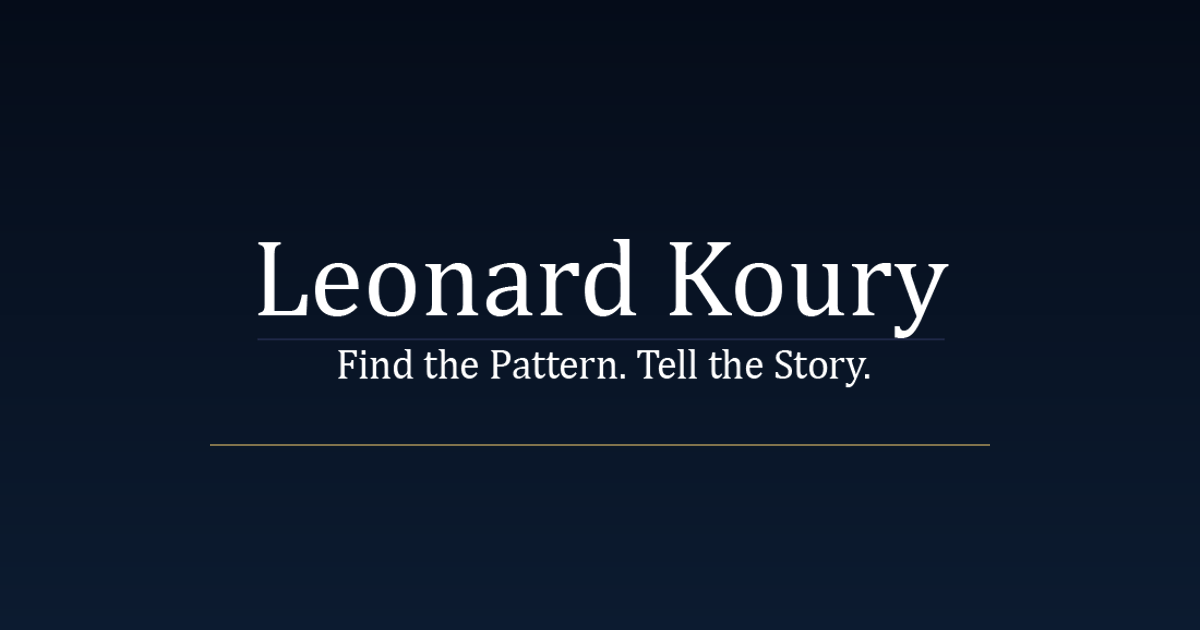 Leonard Koury — Find the Pattern. Tell the Story.